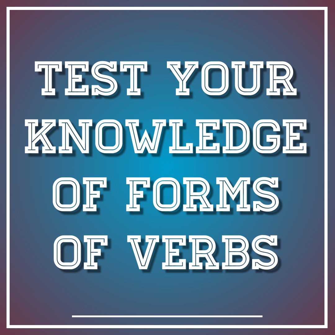 Three forms of Verbs